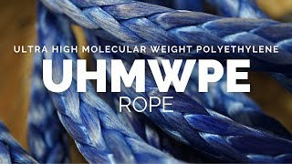 Ultra High Molecular Weight Polyethylene UHMWPE Rope  Ultra Strong Rope  HMPE Rope [upl. by Nimref]