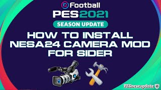 How to Install Camera Mod for PES 2021 [upl. by Eelam]