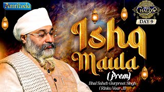 ISHQ MAULA PREM AMRITVELA CHALIYA 2023 DAY 9  27th OCTOBER 2023 [upl. by Dylane587]