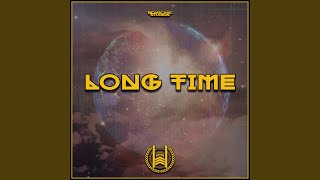 Long Time [upl. by Oliric]