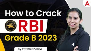 How to Crack RBI Grade B 2023   RBI Grade B Preparation [upl. by Ynaitirb217]