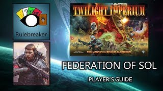 Federation of Sol Players Guide  Twilight Imperium 4th Edition [upl. by Maddalena253]