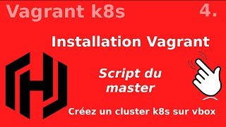 Vagrant k8s  4 script du master [upl. by Gitlow759]