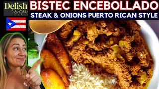 BISTEC ENCEBOLLADO Steak amp Onions Puerto Rican Style  Delish DLites  Dishes [upl. by Ysteb]