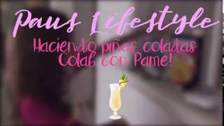 Paus lifestyle  PIÑAS COLADAS EN ACAPULCOO [upl. by Julietta322]