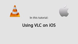 Tips for Using VLC on iPhone or iPad [upl. by Bertha]