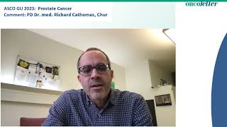 ASCO GU 2023 Prostate Cancer  Comment PD Dr med Richard Cathomas Chur [upl. by Aihsilef]