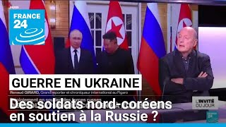 Guerre en Ukraine  des soldats nordcoréens à Koursk selon Kiev • FRANCE 24 [upl. by Eleazar]