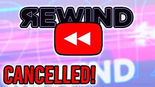 YouTube Rewind Has Been CANCELLED gone forever [upl. by Sonitnatsnoc]