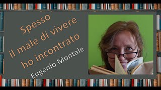 Spesso il male di vivere ho incontrato Eugenio Montale Testi della letteratura italiana [upl. by Oilasor]