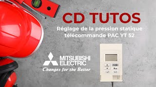 CD TUTOS  Réglage de la pression statique télécommande PAC YT52 Mitsubishi Electric [upl. by Quinta]