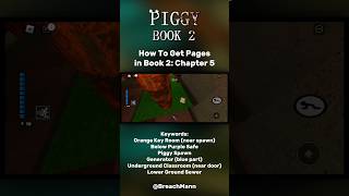 ROBLOX  How To Get PAGES in PIGGY BOOK 2  CHAPTER 5 [upl. by Sheena]