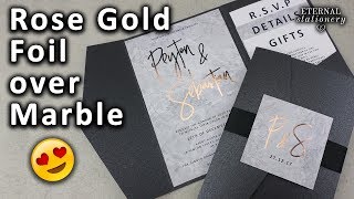 Rose Gold Foil over Marble Wedding Invitation DIY tutorial  Best gold foil results [upl. by Dnalrag]