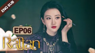 ENG SUB Rattan 06 Jing Tian Zhang Binbin Dominated by a badass lady demon [upl. by Dahraf984]