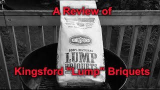 A Review of Kingsford quotLumpquot Charcoal [upl. by Octavian]