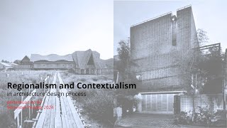 Regionalism and Contextualism in Architecture Design Process [upl. by Irotal]