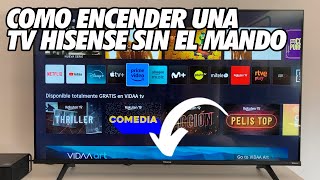 Como Encender un Smart TV Hisense SIN el Mando [upl. by Nnalyrehs]