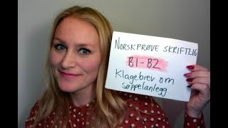 Video 472 Norskprøve B1 B2 Klagebrev elevtekst [upl. by Shue]