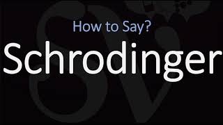 How to Pronounce Schrodinger CORRECTLY [upl. by Annahgiel]