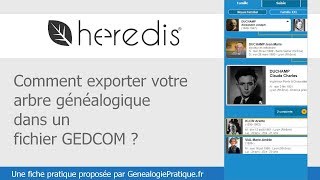 Comment exporter votre arbre généalogique Heredis dans un fichier Gedcom [upl. by Nagel]