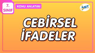 CEBİRSEL İFADELER Konu Anlatımı  7Sınıf Matematik [upl. by Ailemor]