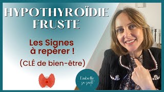 Hypothyroïdie fruste l’aide de la naturopathie fonctionnelle [upl. by Hildick]