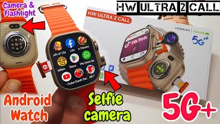 5G Dual Camera With FlashLight 📸 Android SmartWatch ⚡ 4GB Ram  64GB Storage 😯 [upl. by Eiggam]