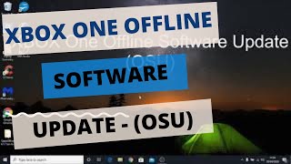 XBOX One Offline System Update OSU1  Download From Website [upl. by Juakn]