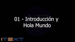 01  Introducción y Hola Mundo iTextSharp PDF NetCore MVC [upl. by Feeney]