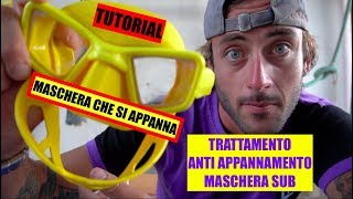 Tutorial Trattamento Anti Appannamento Maschera Sub antifog [upl. by Nawed511]