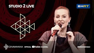 Divanhana – Studio2Live Sarajevo [upl. by Harberd]