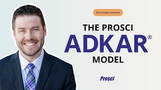 The Prosci ADKAR Model  Tim Creasey Interview [upl. by Marcel]