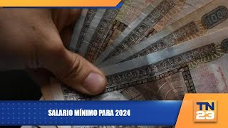 Salario mínimo para 2024 [upl. by Columbine]