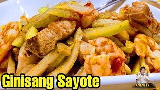 Ginisang Chayote with Pork amp Shrimps English sub  Simple Easy Recipe  AnianaTV [upl. by Eyma]