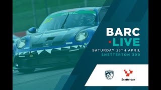 BARC LIVE  Snetterton 300  April 13th 2024 [upl. by Given]