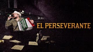 El Fantasma  El Perseverante Letra [upl. by Ahsinut]