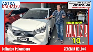 Review Daihatsu  All New Ayla 12 R MT  warna Putih 2024 [upl. by Robertson]