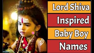 Lord Shiva Inspired Baby Boy Names शिव भगवान से प्रेरित बच्चों के नाम [upl. by Retrac]