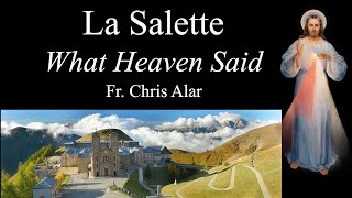 La Salette What Heaven is Telling Us  Explaining the Faith [upl. by Ennovihs]