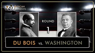 WEB DuBois vs Booker T Washington Round 1 [upl. by Llib]