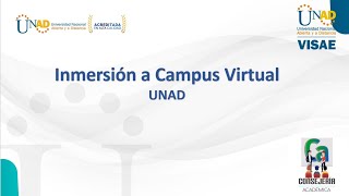 Inmersión Campus Virtual UNAD [upl. by Rossy]