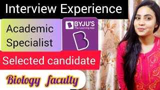 Byjus Academic Specialist Interview  Question amp Answer  Interview Experience [upl. by Eilla]