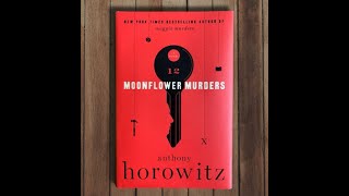 Moonflower Murders by Anthony Horowitz [upl. by Edlitam443]