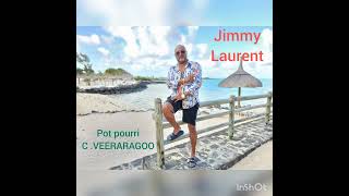 JIMMY LAURENT SEGA MAURICIEN POT POURRI CLAUDIO VEERARAGOO [upl. by Yerffe]