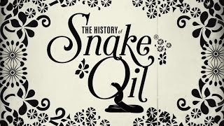 The Real Story of Snake Oil  Consumer Reports [upl. by Kurt]