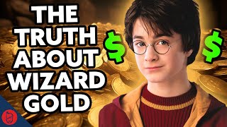 The TRUE Value of Wizard Gold REVEALED  Harry Potter Film Theory [upl. by Nrol13]