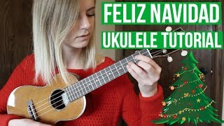 Feliz Navidad  EASY UKULELE TUTORIAL [upl. by Eniluj]