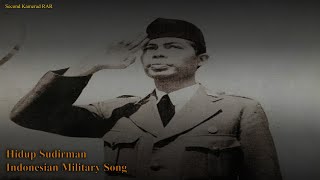 Hidup Sudirman  Indonesian Military Song  WIth Lyrics [upl. by Sutniuq]