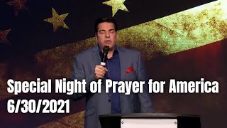 Special Night of Prayer for America  Prophecy 6302021 Hank Kunneman [upl. by Sverre777]