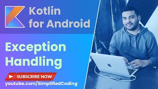 Kotlin Exception Handling Tutorial [upl. by Odnumyar860]